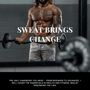 SWEAT BRINGS CHANGE E-BOOK